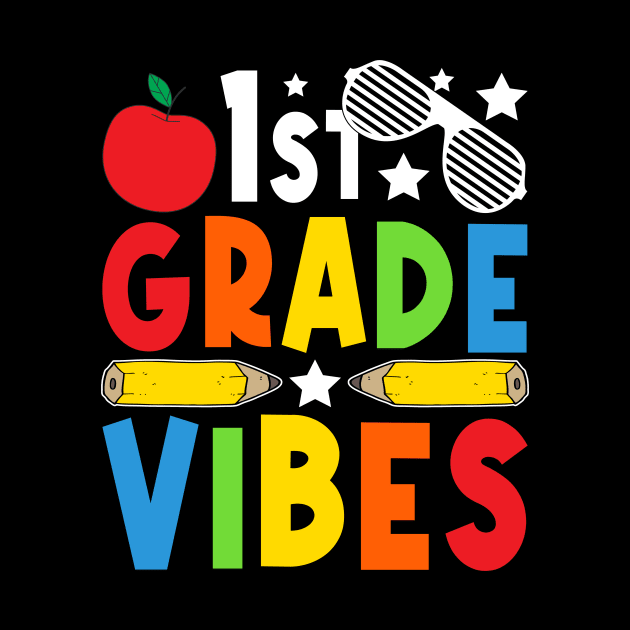 1st Grade Vibes Teachers Boys Girls Funny Back To School by drag is art