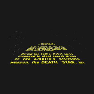 opening crawl for a new hope T-Shirt