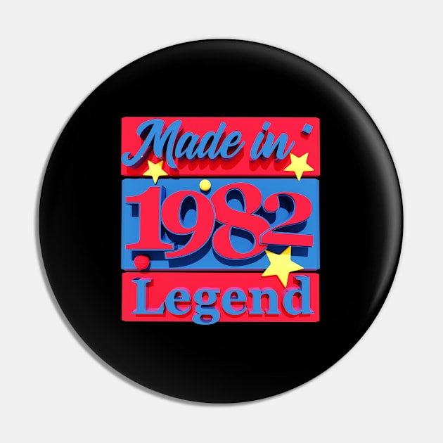 41st Birthday - Made In 1982 Legend Pin by Kudostees