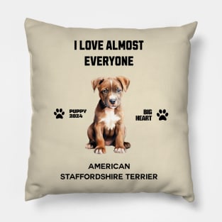 American Staffordshire Terrier i love almost everyone Pillow