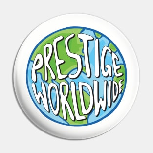 Prestige Worldwide Pin