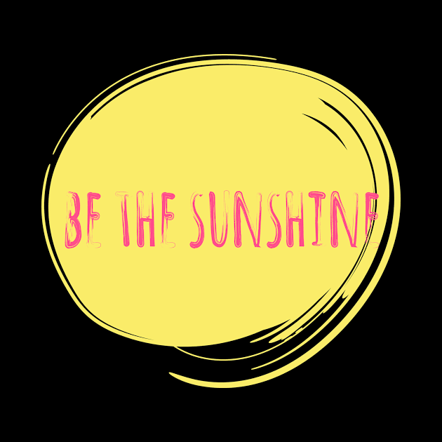 Be The Sunshine by NAKLANT