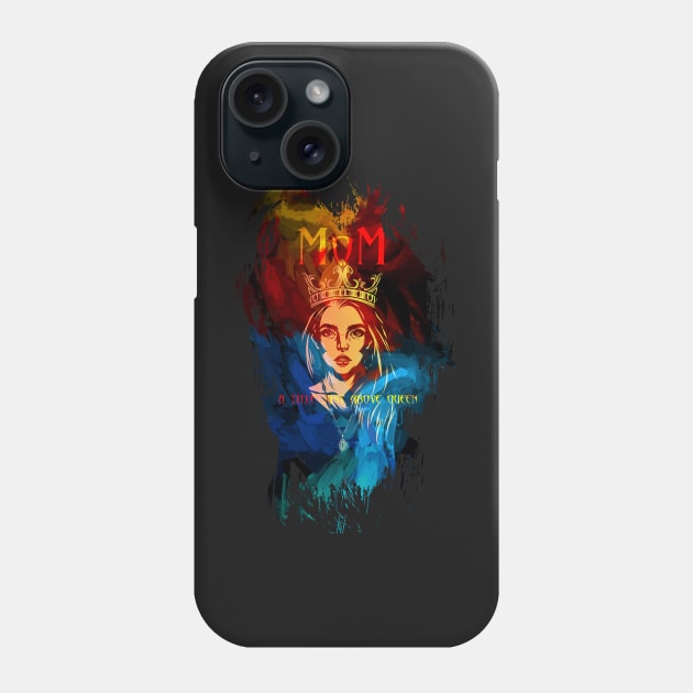 my life queen "mothers day" Phone Case by Color-Lab