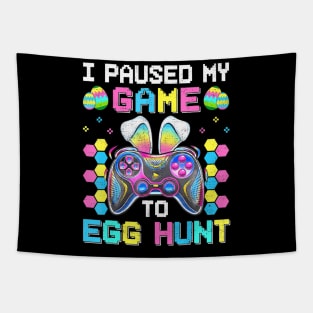 I Paused My Game To Egg Hunt Easter Gamer Boys Kids Tapestry