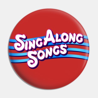 Sing Along Songs Pin