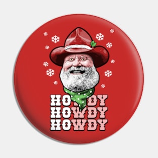 HOwdy HOwdy HOwdy! It's Cowboy Santa! Pin