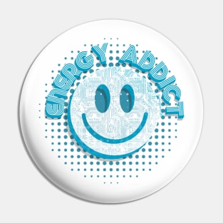 Energy Addict Smiley in Turquoise Pin