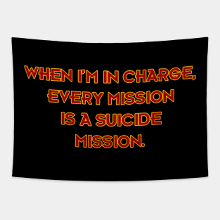 Every Mission is a Suicide Mission Tapestry