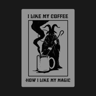 magic coffee T-Shirt