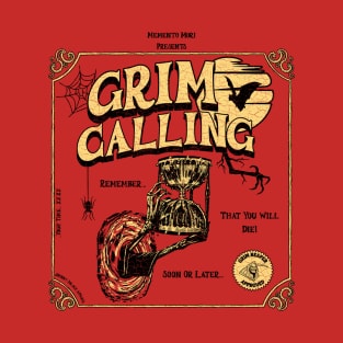 Grim Calling T-Shirt