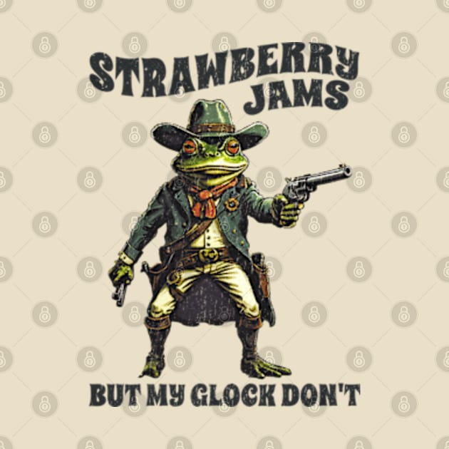 Strawberry Jams But My Glock Dont by Swot Tren