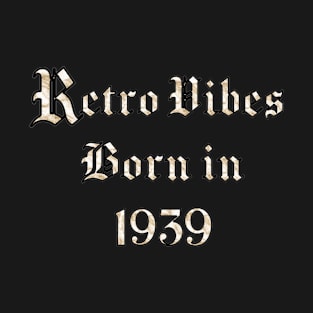 1939 Vintage birthday T-Shirt