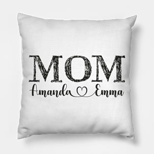 Mom amanda love emma mothers Pillow