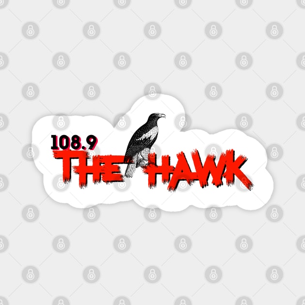 108.9 THE HAWK Magnet by goodrockfacts