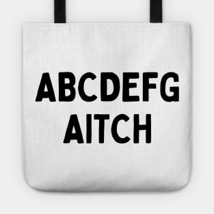 Funniest British Slang A B C D E F G Aitch - H Alphabet Pronouns Tote