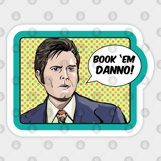 Keep Calm And Book Em Danno Hawaii Five 0 Sticker Teepublic