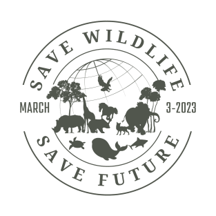 world wildlife day, save wildlife save future T-Shirt