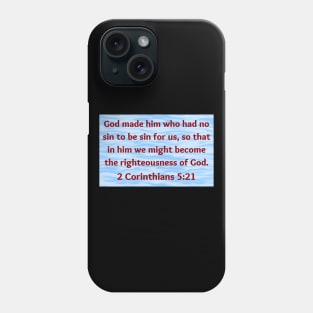 Bible Verse 2 Corinthians 5:21 Phone Case