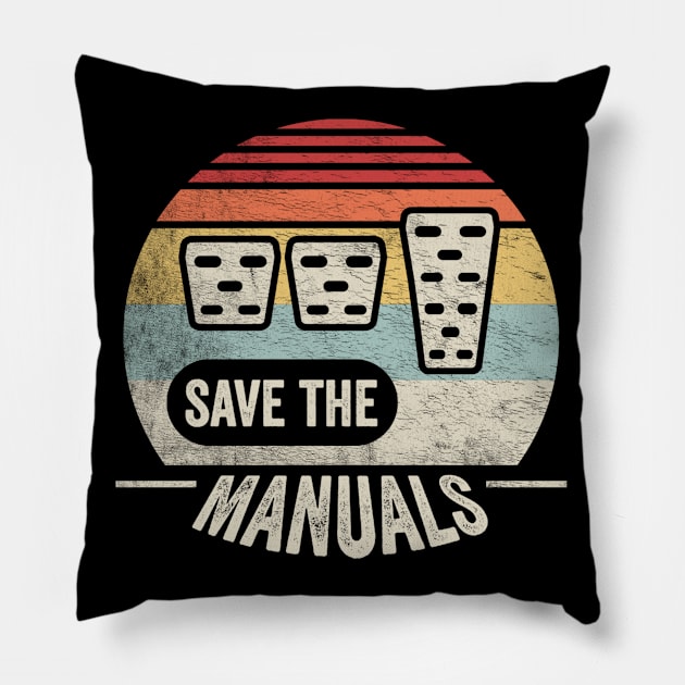Save The Manuals Save the Manuals, Gift for Car Guy, Car Lover, Car Enthusiast Gift for Husband, Classic Cars, Race Car Pillow by SomeRays