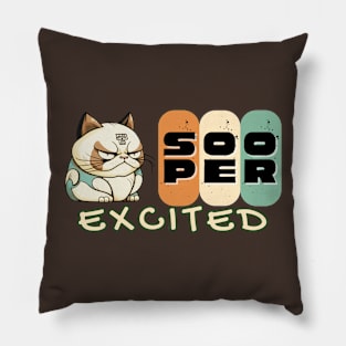 Sooper Excited Pillow