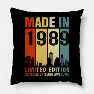 Made In 1989 35th Birthday 35 Years Old Pillow