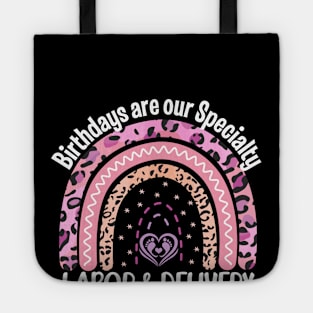 Birthdays are our specialty mother baby nurse Tote