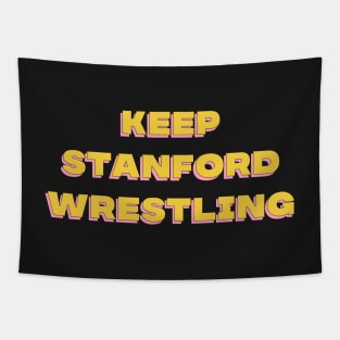 Keep Stanford Wrestling Tapestry