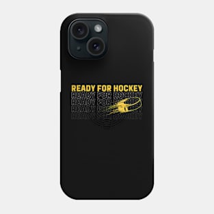 Ready for Hockey Phone Case