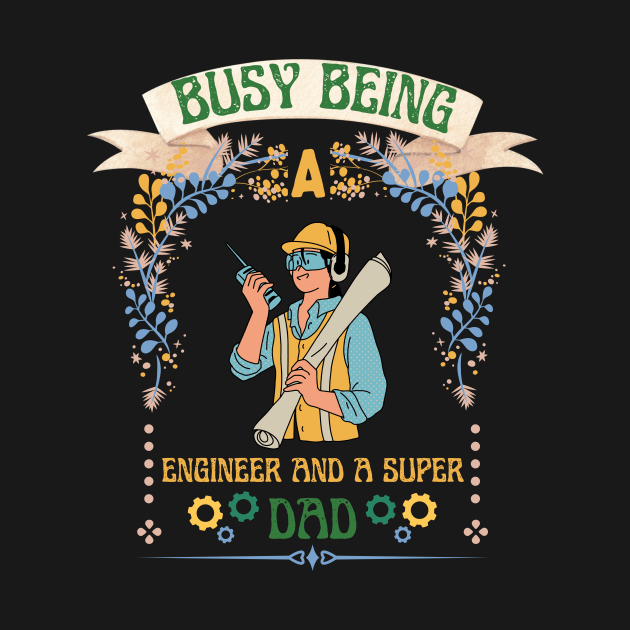 Busy Being a Engineer by NICHE&NICHE