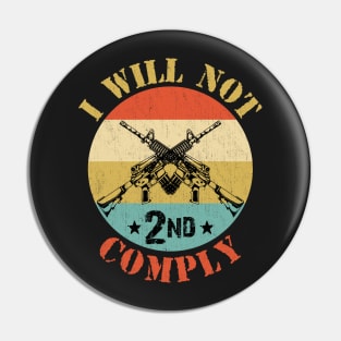 Vintage I Will Not Comply Pin