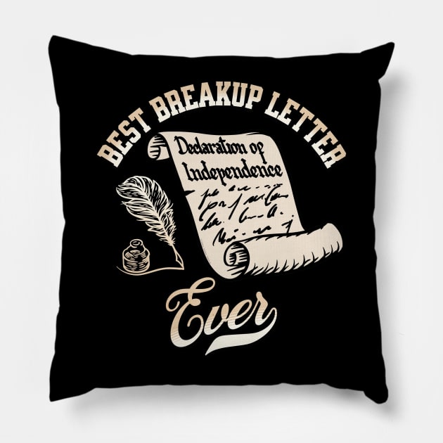 Funny July 4th Best Breakup Letter Ever Declaration of Independence Pillow by Dibble Dabble Designs