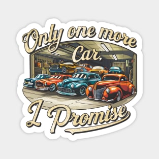 Only one more car, I promise! auto collection enthusiasts four Magnet