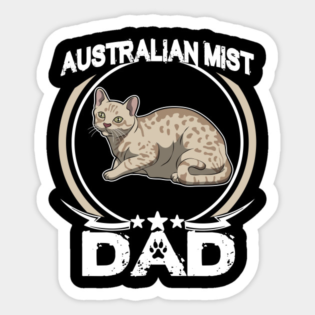 Australian Mist Dad Shirt For Cat Lovers Cool Fathers Day Gift Tee