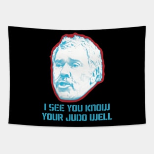 I See You Know Your Judo Well Tapestry