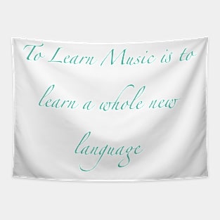 To learn music Tapestry