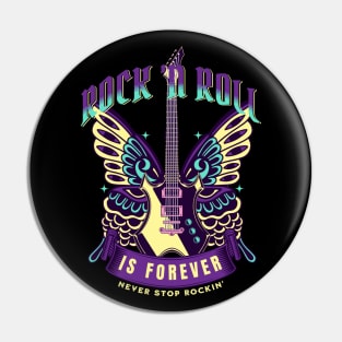 Rock N Roll Is Forever 2 Pin
