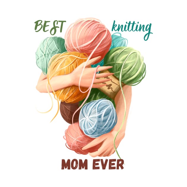 The best knitting mama ever, stickers, shirts, by Mika Design