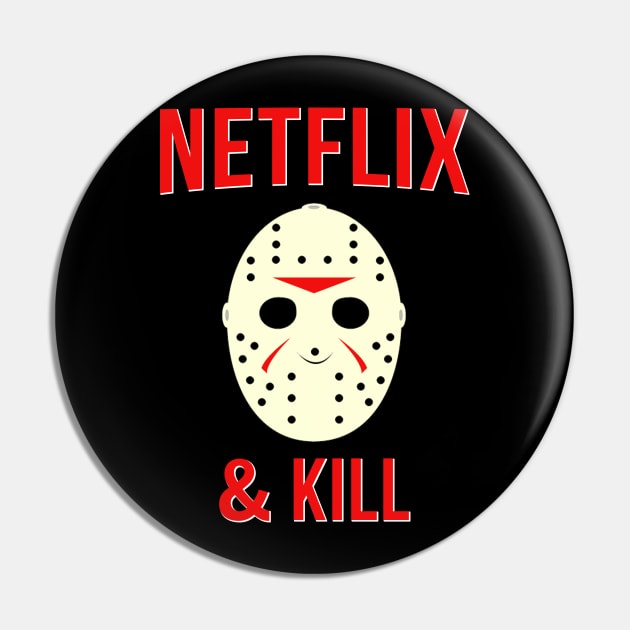 Netflix & Kill Pin by NotoriousMedia