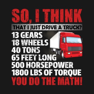Truck Driver Math T-Shirt