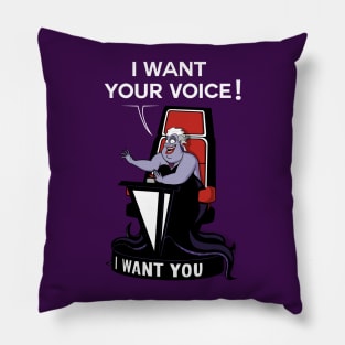 I want your VOICE! Pillow