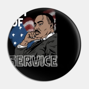 MLK - DAY OF SERVICE Pin