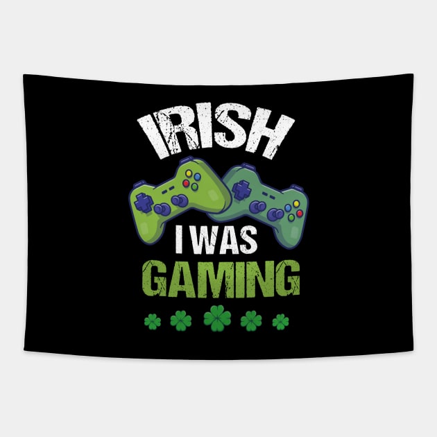 Irish I Was Gaming Tapestry by Demonstore