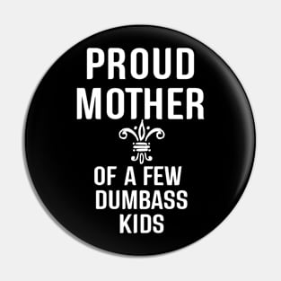 Proud Mother Pin