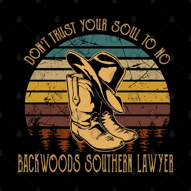 Funny Gifts Don't Trust Your Soul To No Backwoods Vintage by DesignDRart