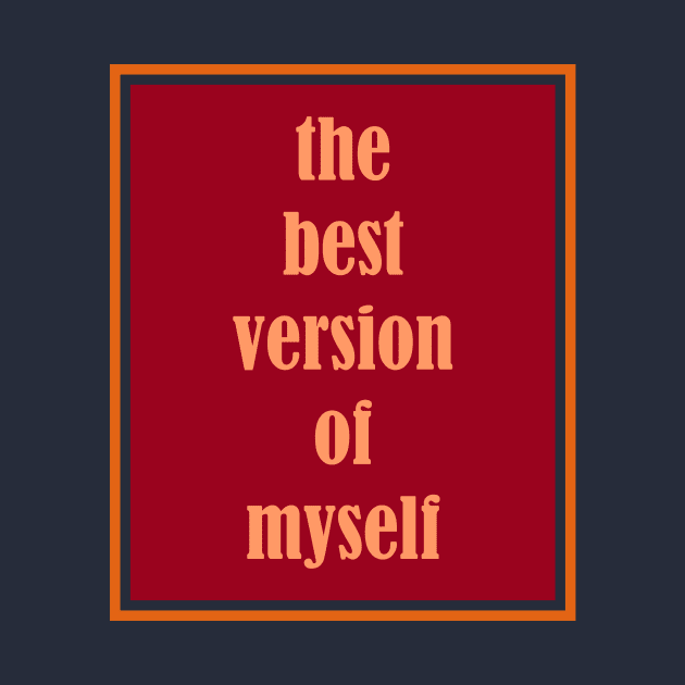 the best version by CreativeIkbar Prints