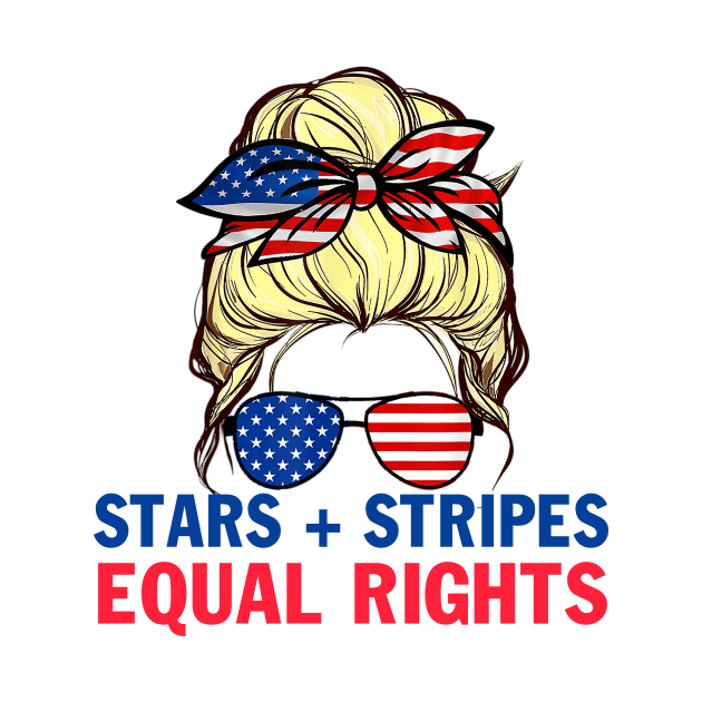 Stars Stripes And Equal Rights 4th Of July Women's Rights by peskybeater