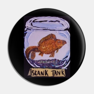 Stank Tank Pin