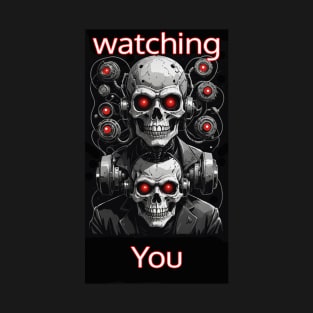 Watching You 2024 T-Shirt