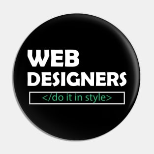 Web Designer - Do it in style Pin