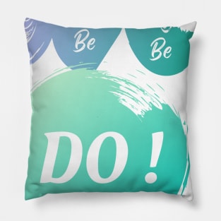 do be do be DO! Pillow